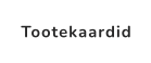 Tootekaardid