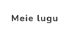 Meie lugu
